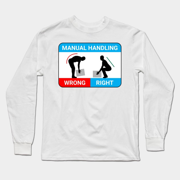 Safe manual handling. Long Sleeve T-Shirt by Ekenepeken